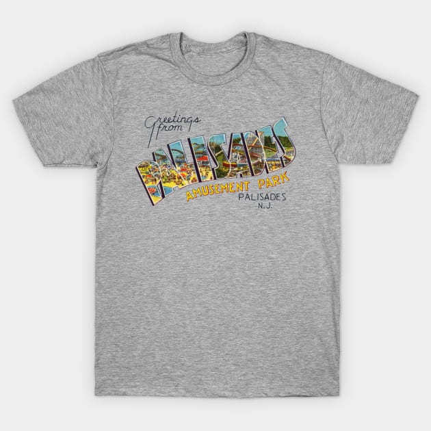 Greetings from Palisades Amusement Park T-Shirt by reapolo